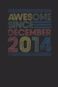 Awesome Since December 2014