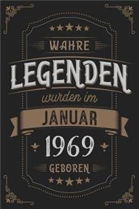 Wahre Legenden wurden im Januar 1969 geboren