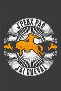 J'peux pas J'ai Cheval