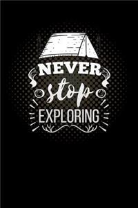 never stop exploring