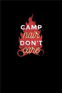 Camp Hair Don't Care