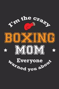I'm The Crazy Boxing Mom Everyone Warned You About
