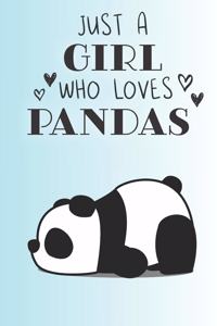 Just A Girl Who Loves Pandas