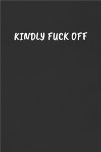 Kindly Fuck Off