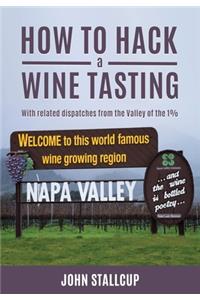 How to Hack a Wine Tasting