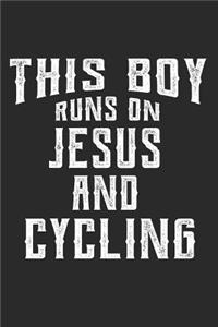 This Boy Runs on Jesus and Cycling
