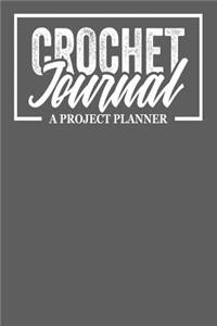 Crochet Journal a Project Planner