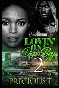 Loving On A Dope Boy 2