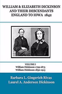 WILLIAM & ELIZABETH DICKINSON AND THEIR DESCENDANTS ENGLAND to IOWA - 1842