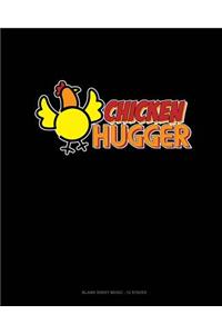 Chicken Hugger