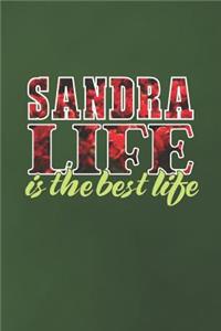 Sandra Life Is The Best Life