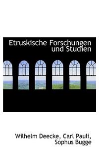 Etruskische Forschungen Und Studien