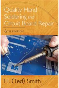 Quality Hand Soldering and Circuit Board Repair