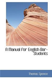 A Manual for English Bar-Students