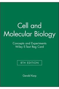 Cell and Molecular Biology, Wiley E-Text Reg Card