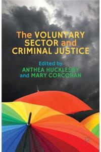 The Voluntary Sector and Criminal Justice