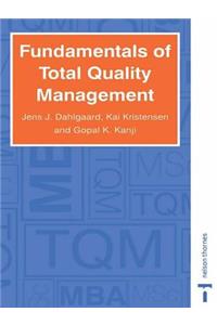 Fundamentals of Total Quality Management