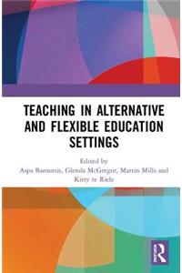 Teaching in Alternative and Flexible Education Settings