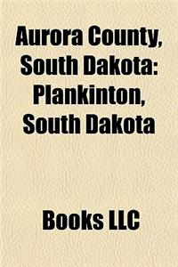Aurora County, South Dakota