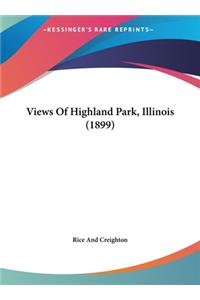 Views of Highland Park, Illinois (1899)