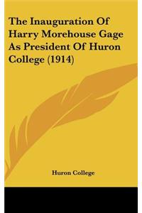 The Inauguration of Harry Morehouse Gage as President of Huron College (1914)