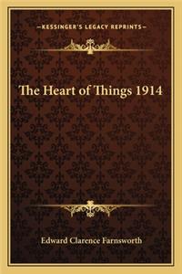 The Heart of Things 1914