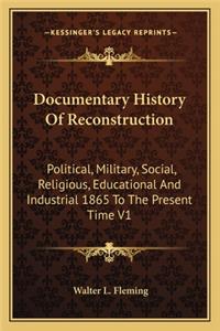 Documentary History Of Reconstruction