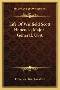 Life of Winfield Scott Hancock, Major-General, USA