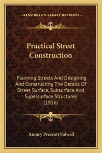 Practical Street Construction