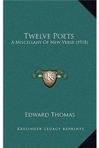 Twelve Poets