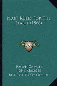 Plain Rules For The Stable (1866)