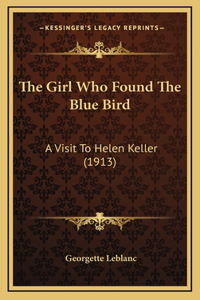 The Girl Who Found the Blue Bird