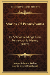 Stories Of Pennsylvania