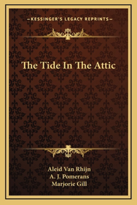 The Tide In The Attic