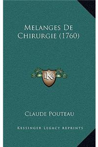 Melanges De Chirurgie (1760)