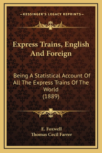 Express Trains, English And Foreign