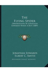 The Flying Spider