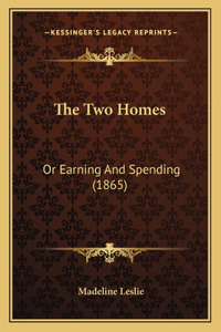 The Two Homes