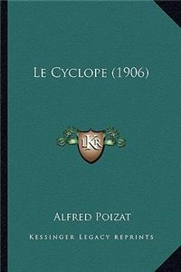 Le Cyclope (1906)