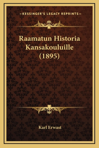 Raamatun Historia Kansakouluille (1895)