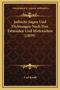 Judische Sagen Und Dichtungen Nach Den Talmuden Und Midraschen (1839)