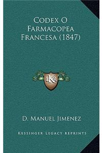 Codex O Farmacopea Francesa (1847)