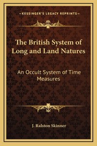 The British System of Long and Land Natures