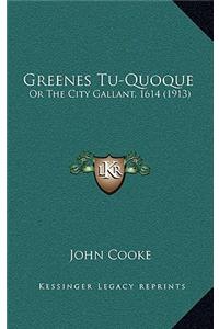 Greenes Tu-Quoque