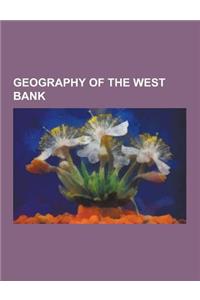 Geography of the West Bank: Bethlehem Governorate, Bethoron, Hebron Governorate, Israeli West Bank Barrier, Jenin Governorate, Jericho Governorate