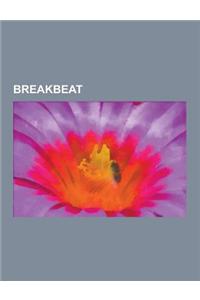 Breakbeat: Drum and Bass, Breakbeat Hardcore, History of Drum and Bass, Breakcore, Dusty Fingers, Neo Ekivana Sila Koja Se Iznena