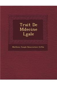 Trait de M Decine L Gale
