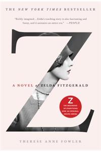 Z: A Novel of Zelda Fitzgerald