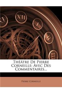 Theatre de Pierre Corneille