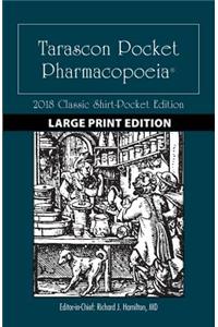 Tarascon Pocket Pharmacopoeia 2018: Classic Shirt-pocket Edition